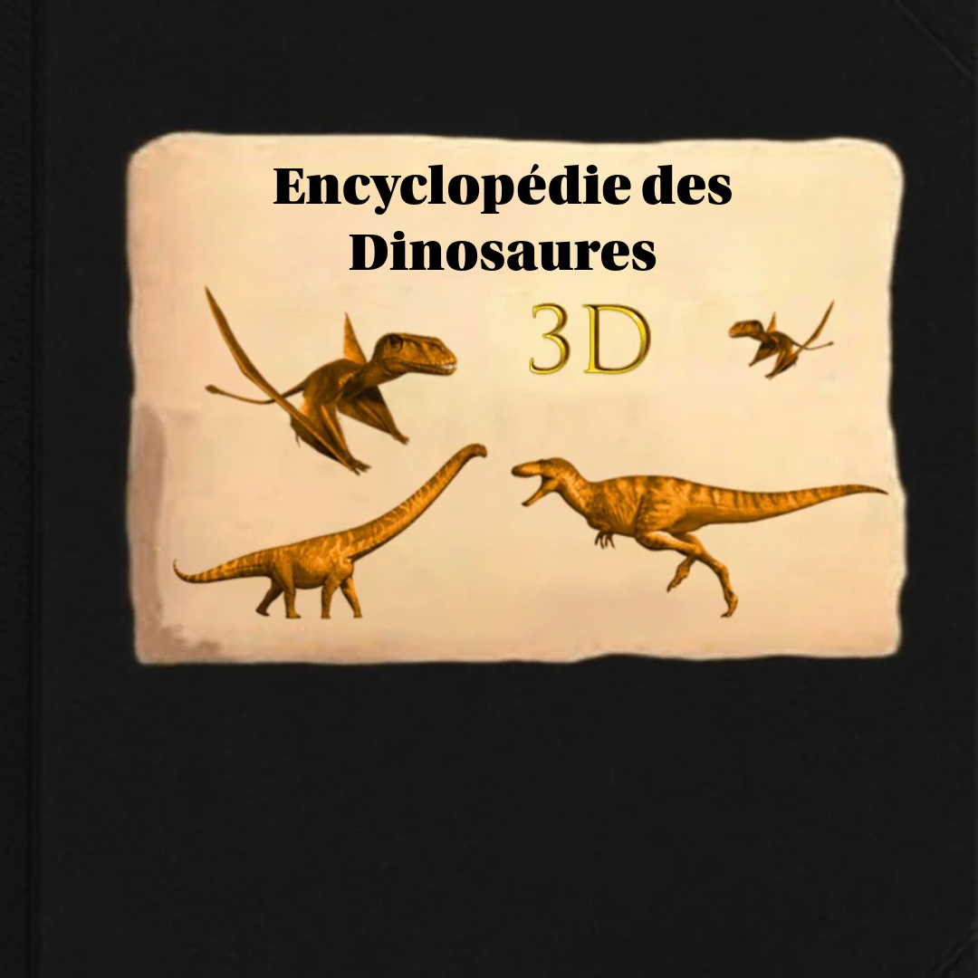 Encyclopédie 3D des Dinosaures