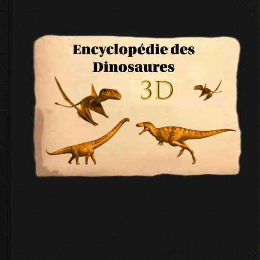 Encyclopédie 3D des Dinosaures